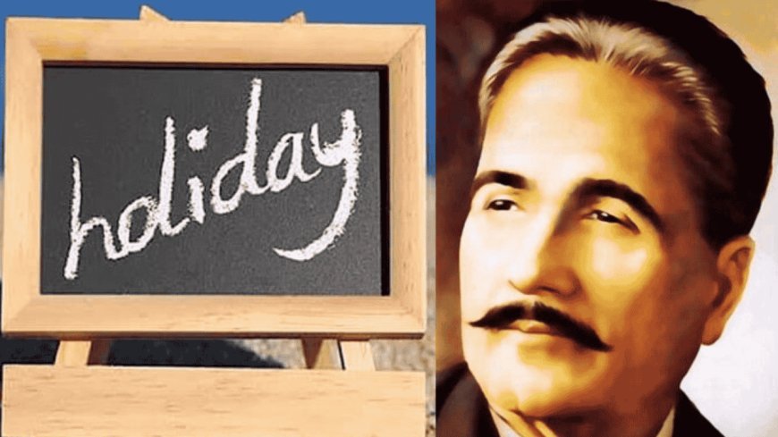 The government has announced a public holiday on November 9 for Iqbal Day in Pakistan